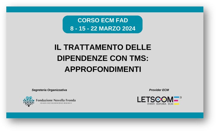 IL TRATTAMENTO DELLE DIPENDENZE CON TMS APPROFONDIMENTI